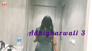 Adhigharwali (2021) S01 E03 UNRATED Hindi Hot Web Series - 11UpMovies Originals